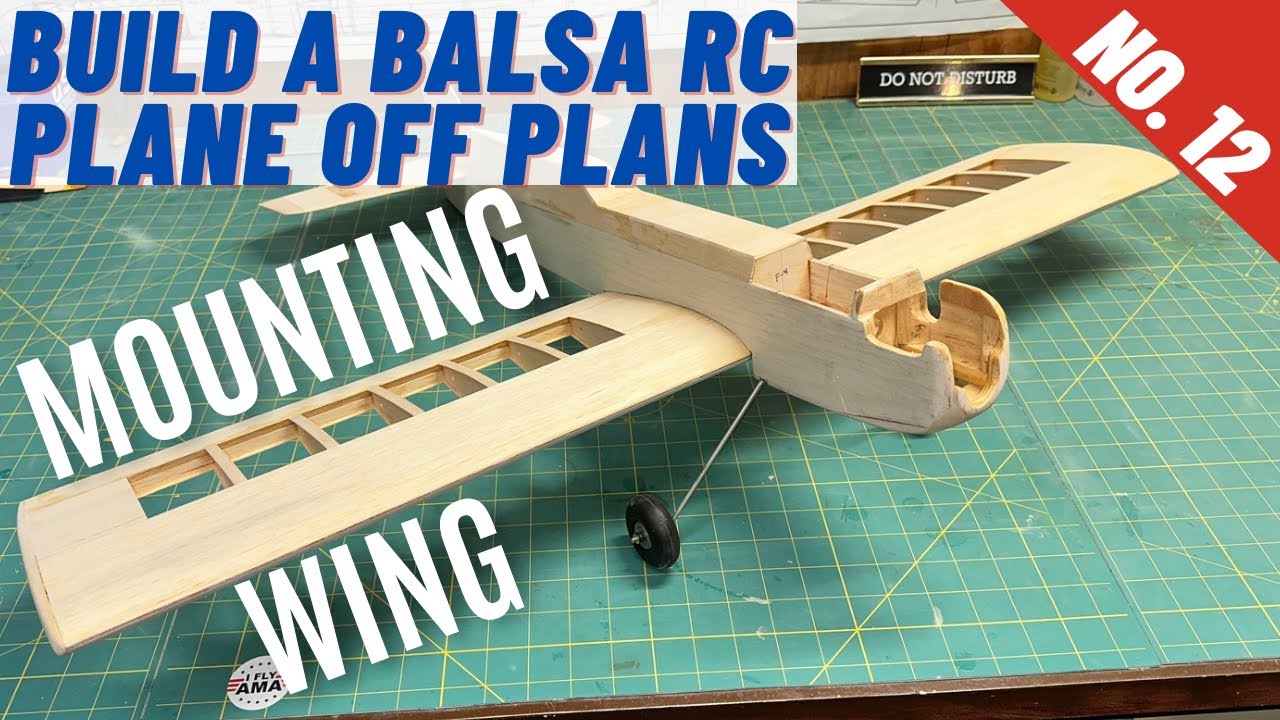 How to Build a Balsa RC Plane Off Plans: No. 12, mountiing the wing