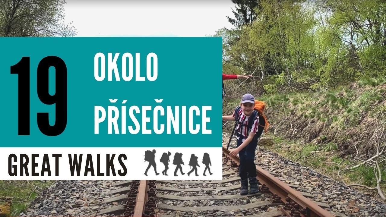 Great Walks 19 - Okolo Přísečnice