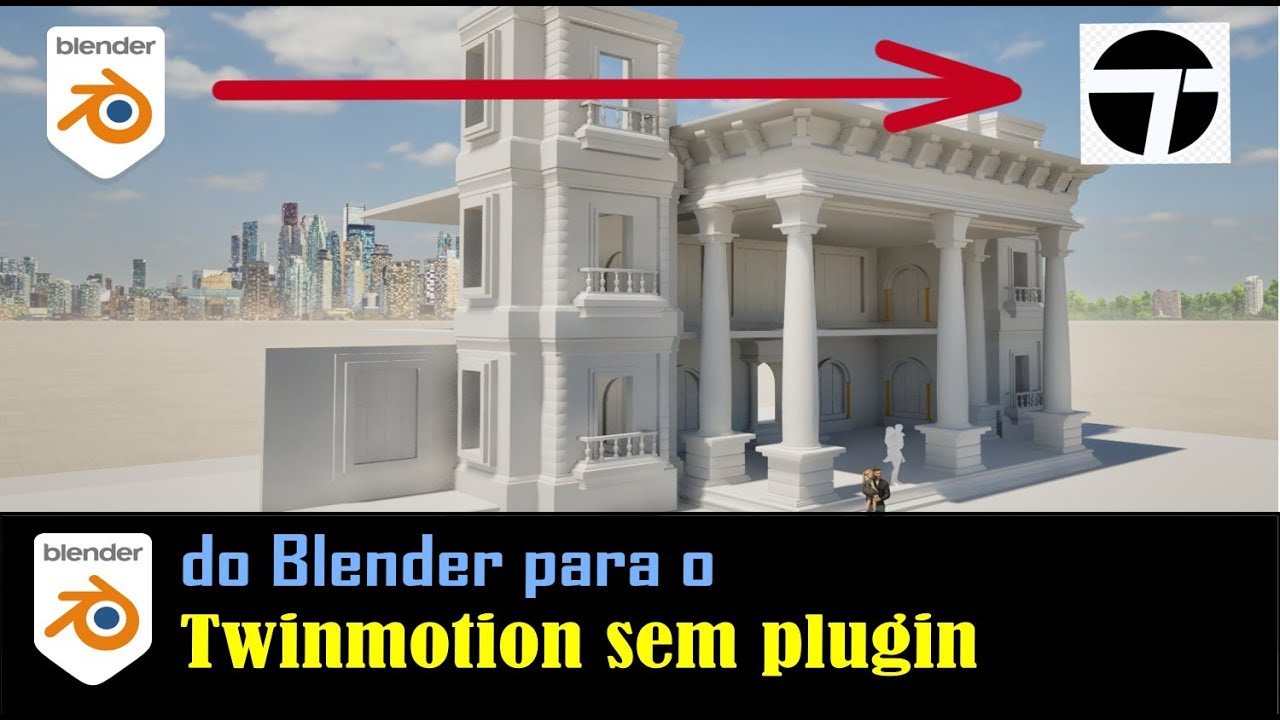 Do Blender para o Twinmotion sem plugin