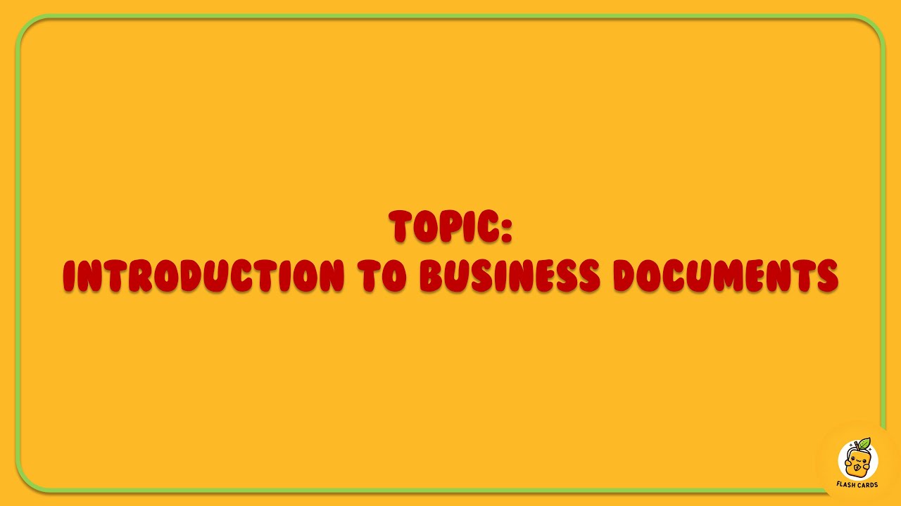 Topic: Introduction to business documents