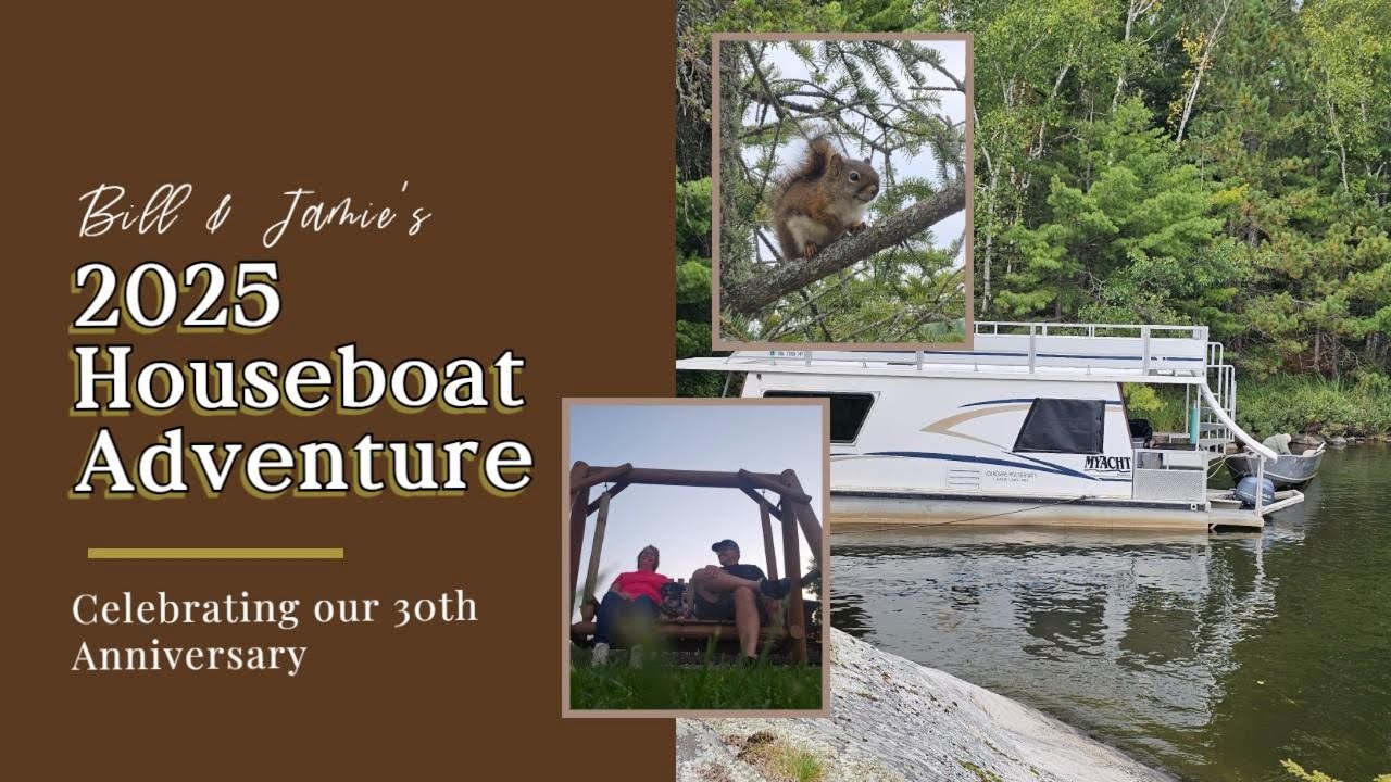 30 Year Anniversary Houseboat Trip to Voyageurs National Park