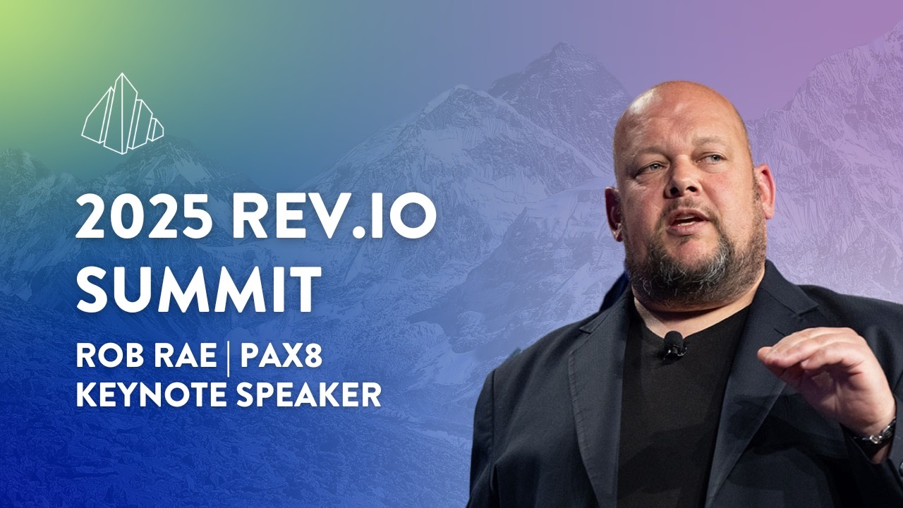 Rev.io Summit 2025 Keynote: The Launch of a New Era for MSPs, CSPs, and IT Service Providers