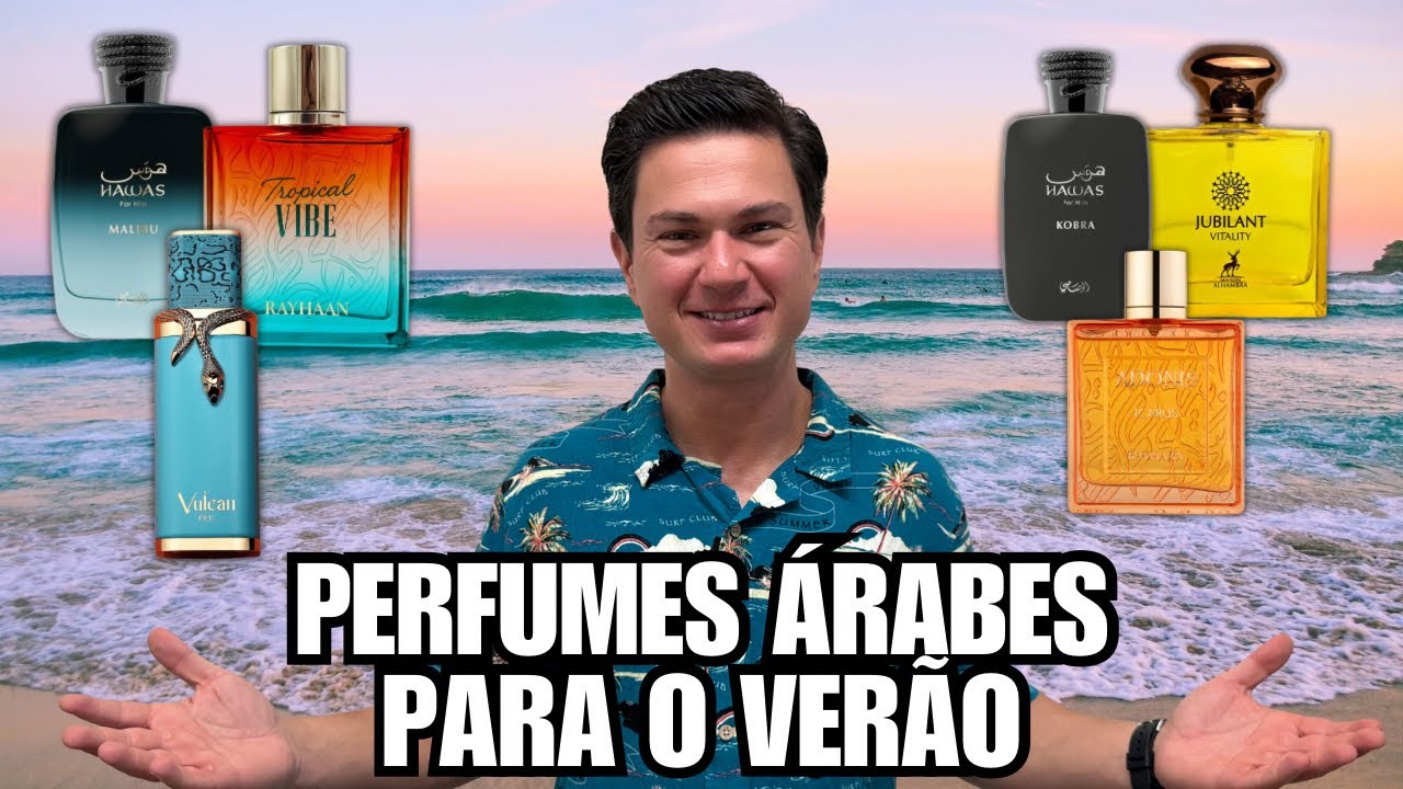 7 PERFUMES ÁRABES INCRÍVEIS PARA VOCÊ ARRASAR NO VERÃO #perfumearabe 
