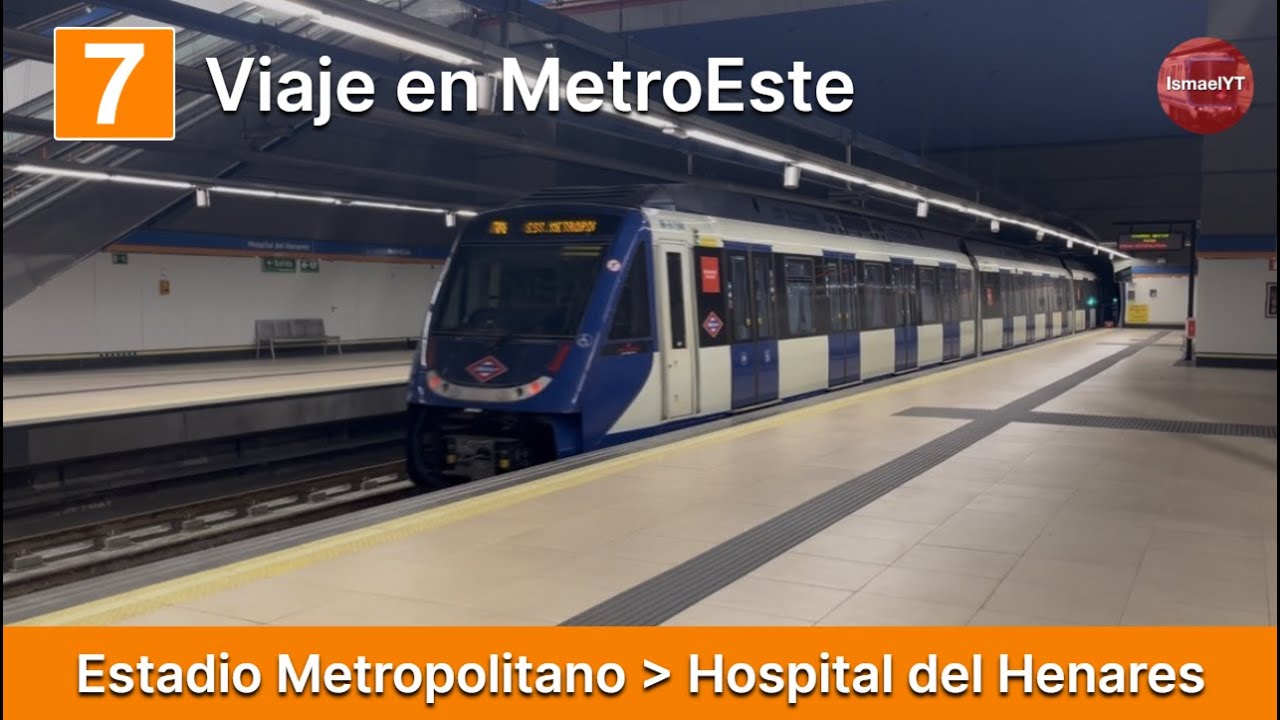 Viaje completo en la línea 7 (MetroEste) | Metro de Madrid
