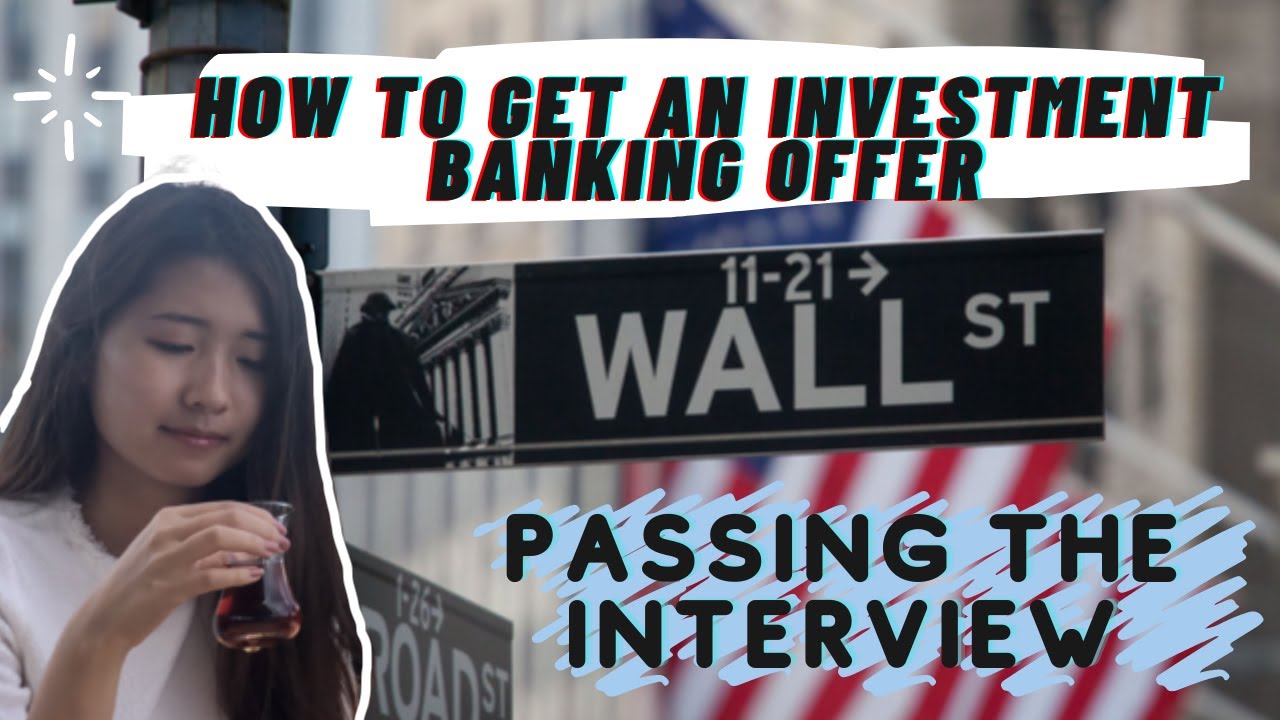 How to Get an Investment Banking Offer (PART 2) | Coffee Chat with Me