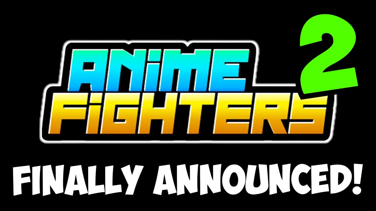 Anime Fighters 2 is OFFICIALLY ANNOUNCED!