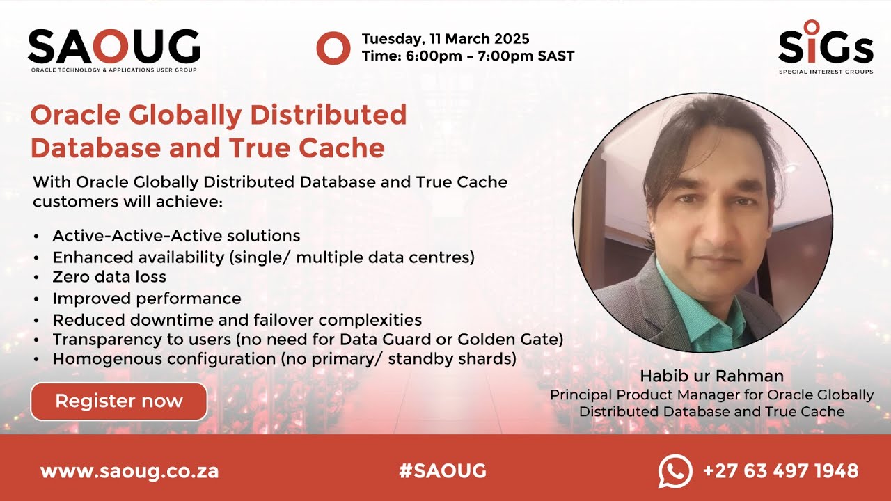 SAOUG SIG: Oracle Globally Distributed Database and True Cache I