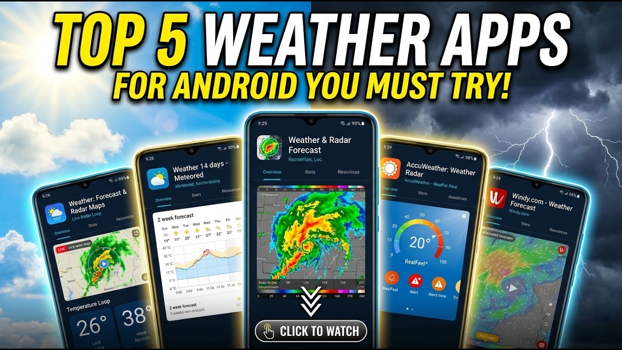 Top 5 Weather Apps for Android You MUST Try in 2026 (Best Accuracy Ranked)