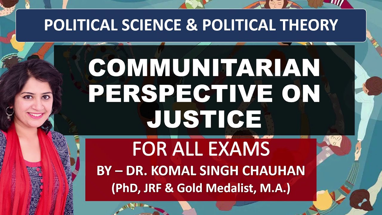 COMMUNITARIAN PERSPECTIVE ON JUSTICE