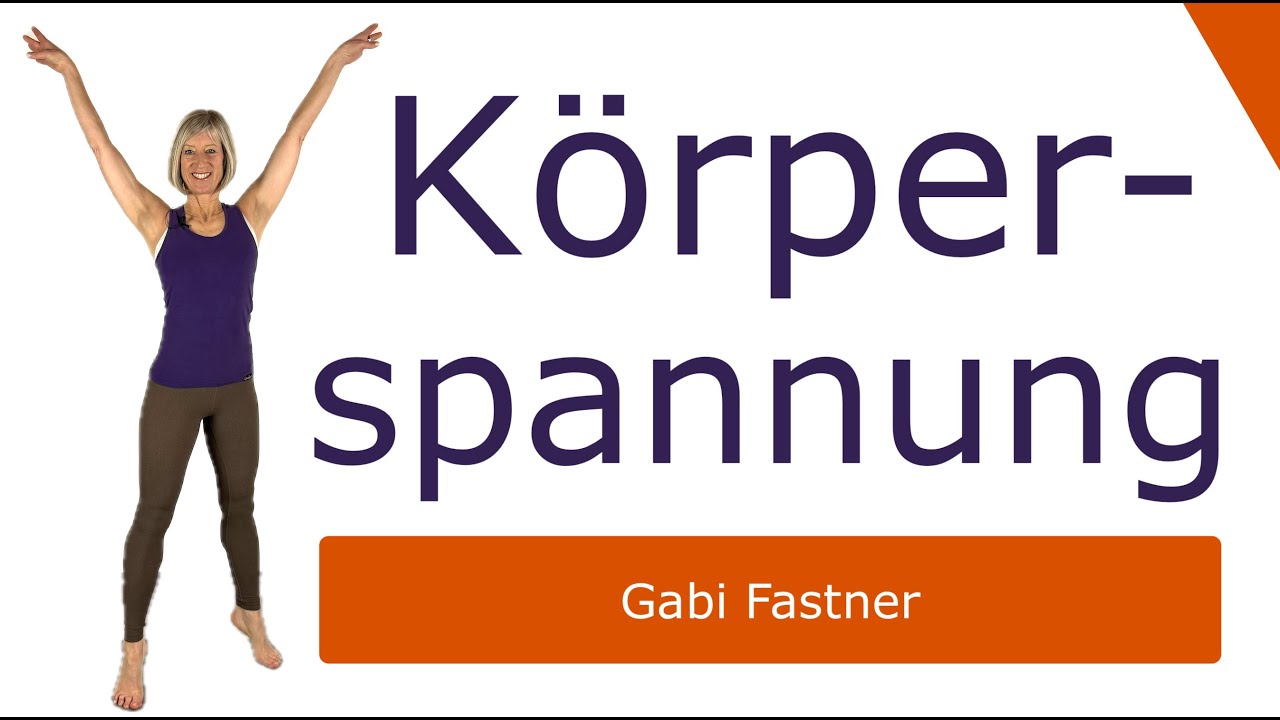 🦊17 min. Körperspannung, Haltung & Figur verbessern, anspannen & entspannen, ohne Geräte, im Stehen