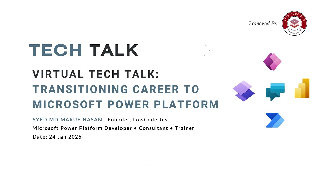 Tech Talk -Transitioning Career to Microsoft Power Platform | Beginner Roadmap & Career Guide