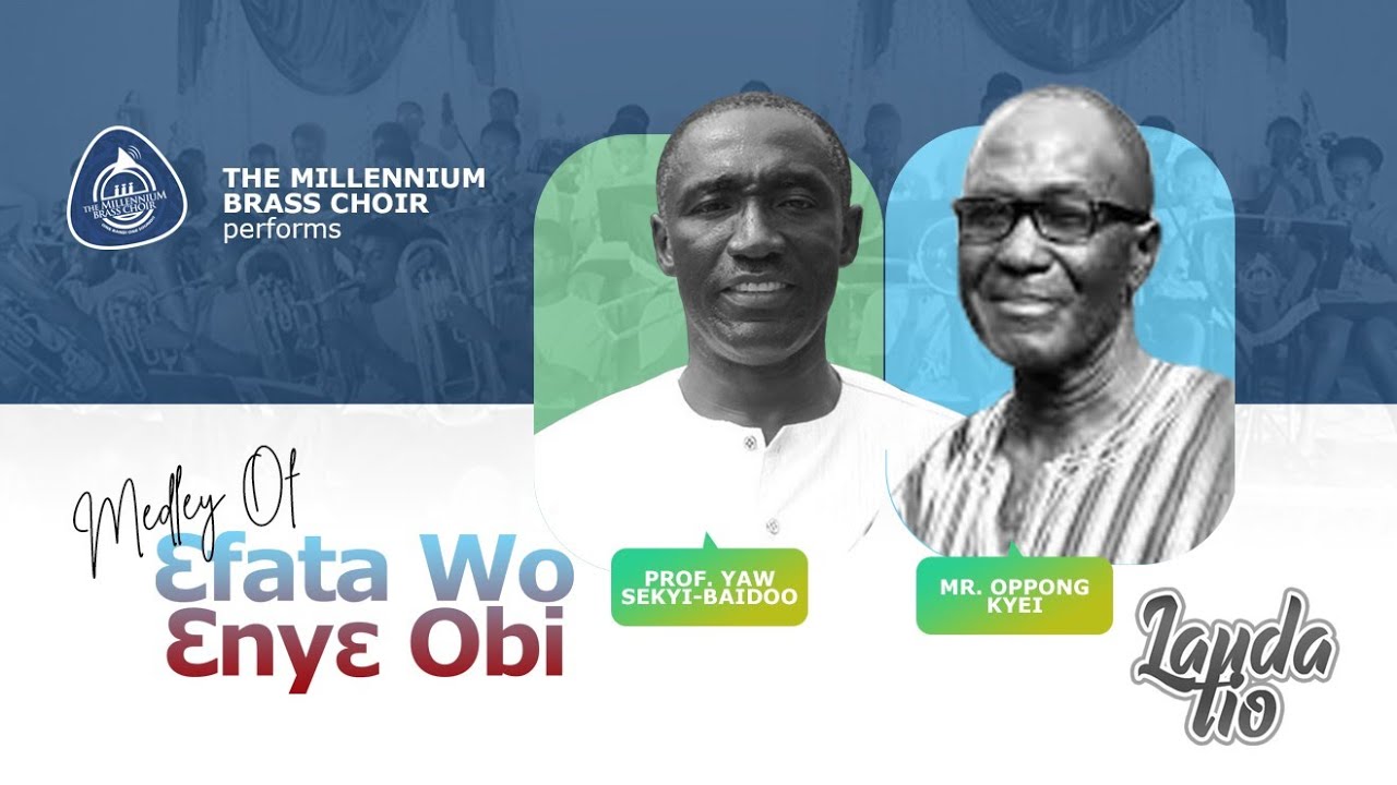 ƐFATA WO - PROF YAW SEKYI - BAIDOO & ƐNYƐ OBI - MR. OPPONG KYEI