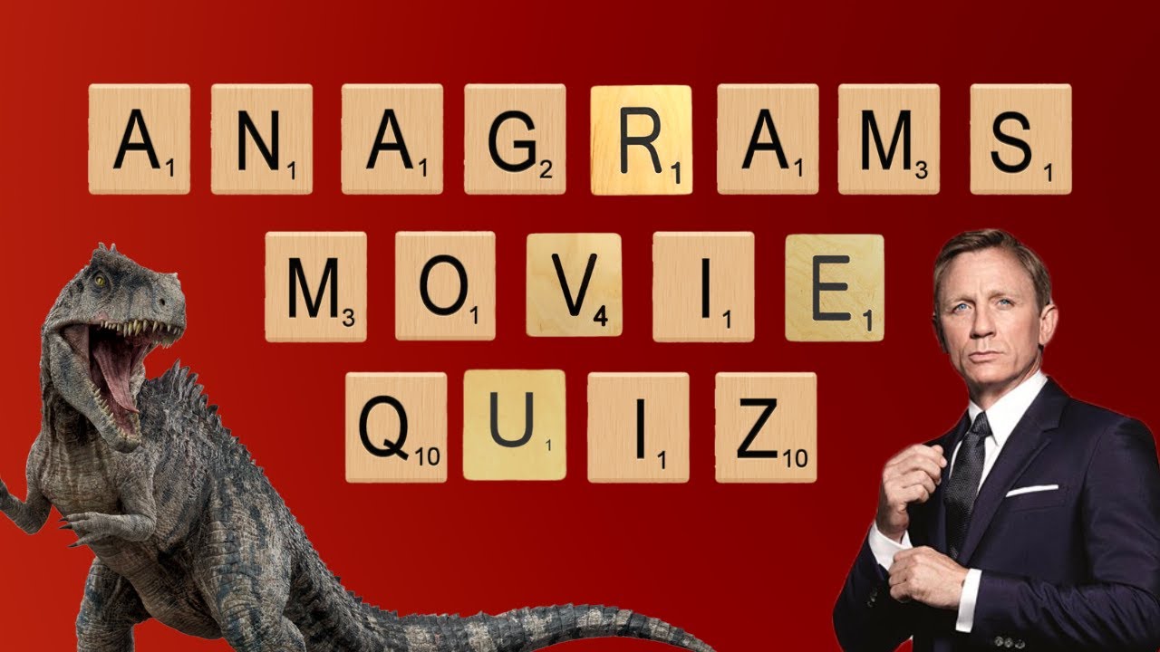 Hard Movie Anagrams Quiz | Can you guess the movie titles from the anagrams?