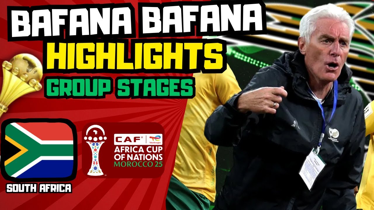 Bafana Bafana&rsquo;s AFCON 2025 Journey 🇿🇦🔥 | Knockout Highlights & Goals | Road to the Last 16
