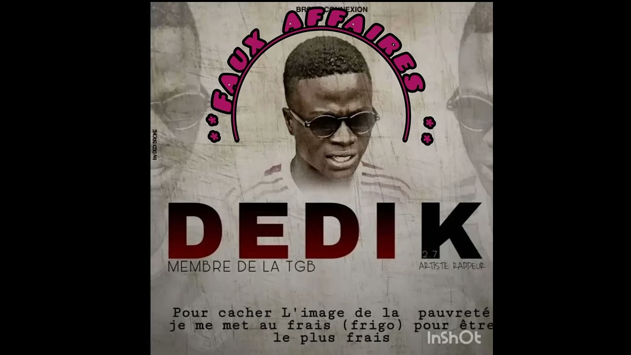 Dedi. K faux affaire son officiel 