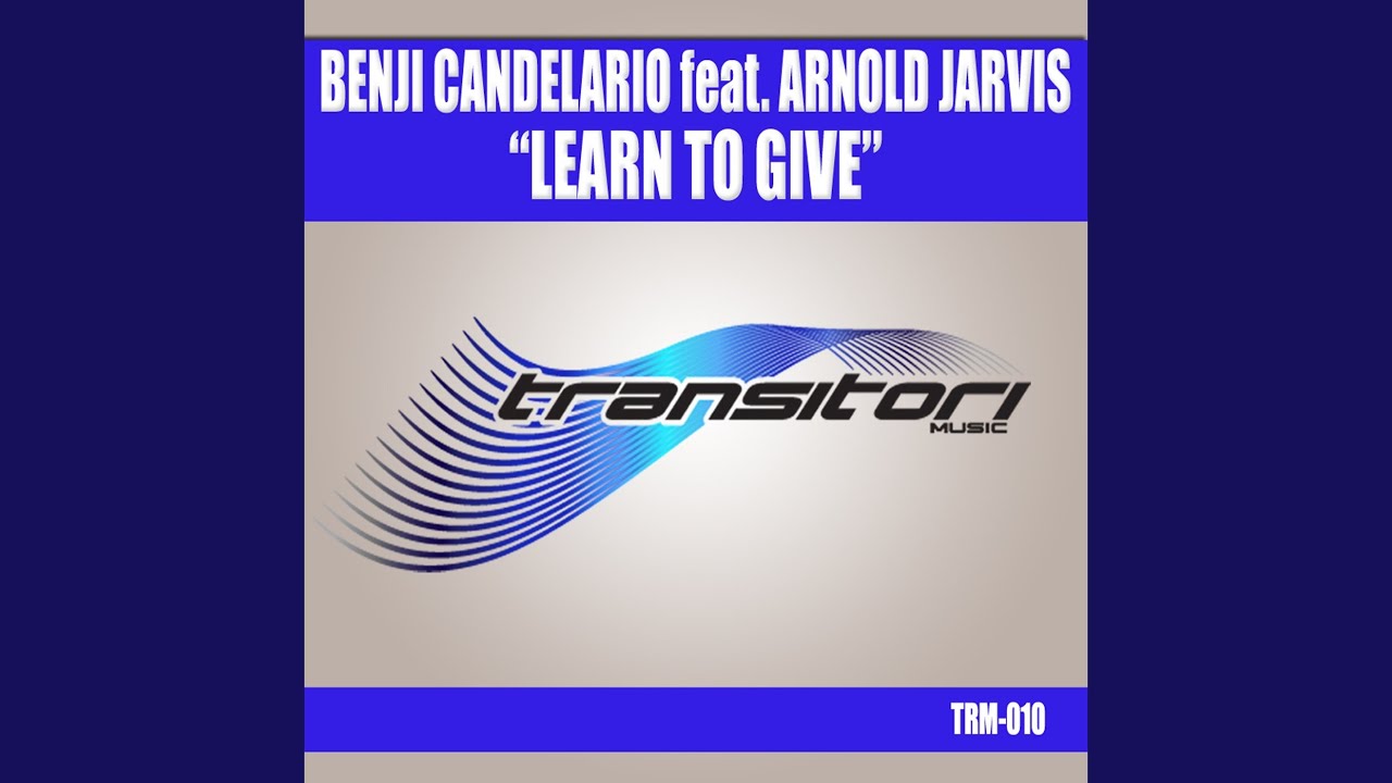 Learn To Give (Eric Kupper Remix)
