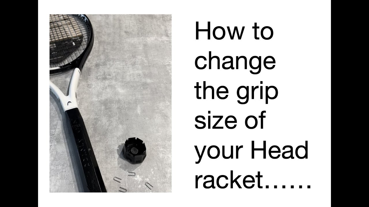 How to change the grip size of your HEAD racket