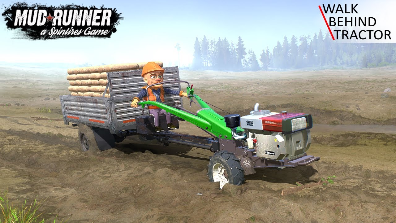 Spintires: MudRunner - WALK BEHIND TRACTOR Driving Through Mud