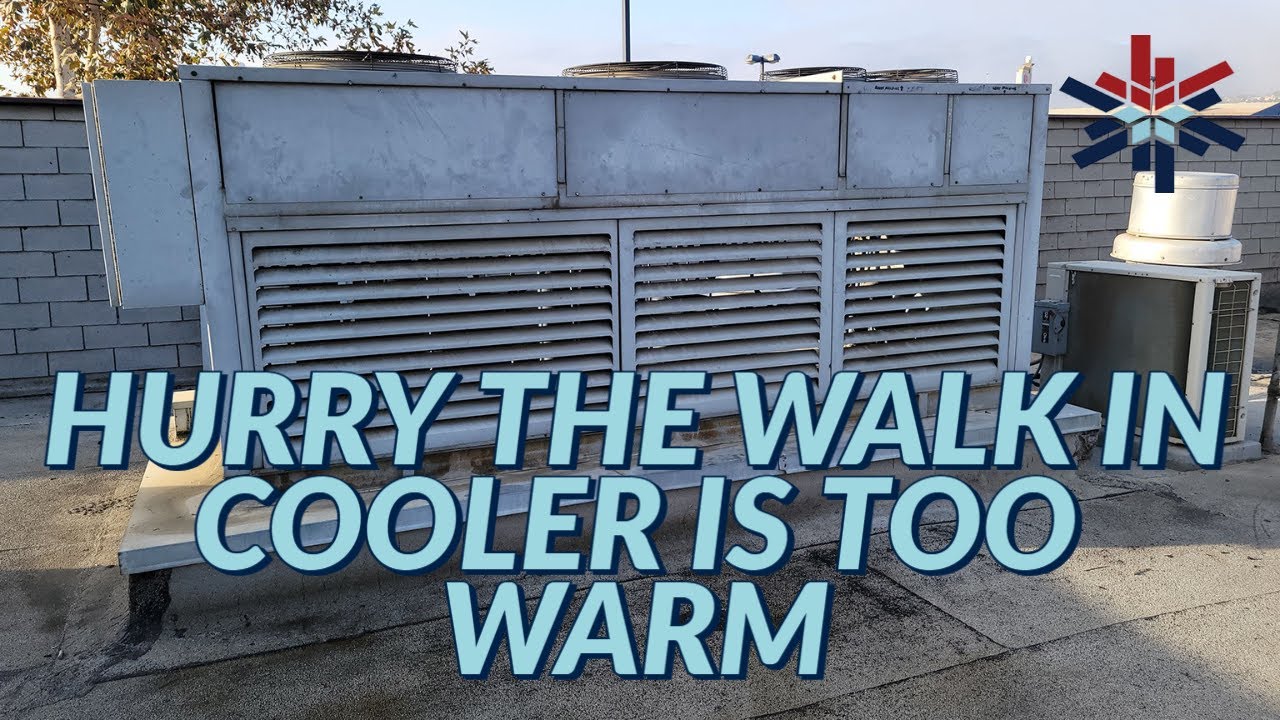 HURRY THE WALK IN COOLER IS TOO WARM
