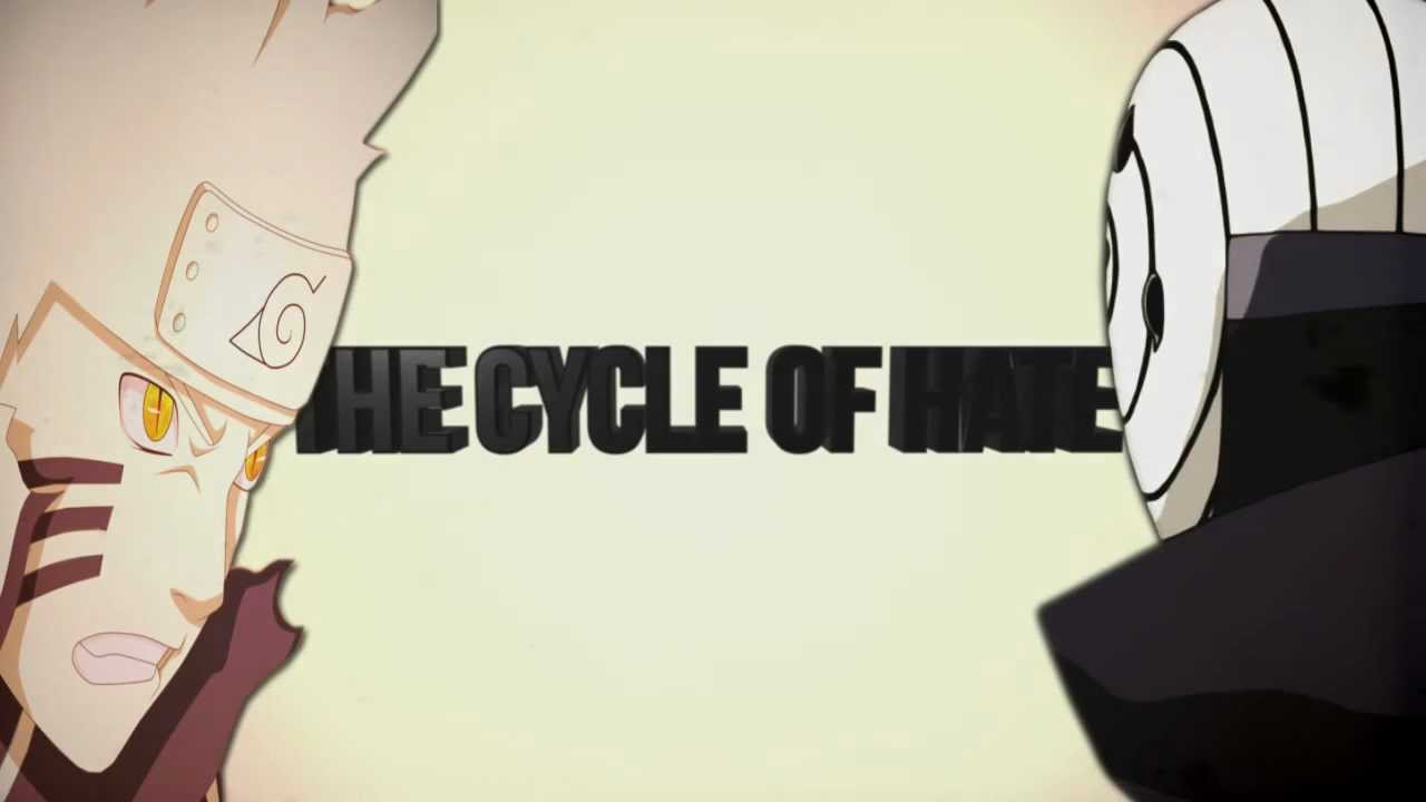 Naruto AMV | The Cycle of hate