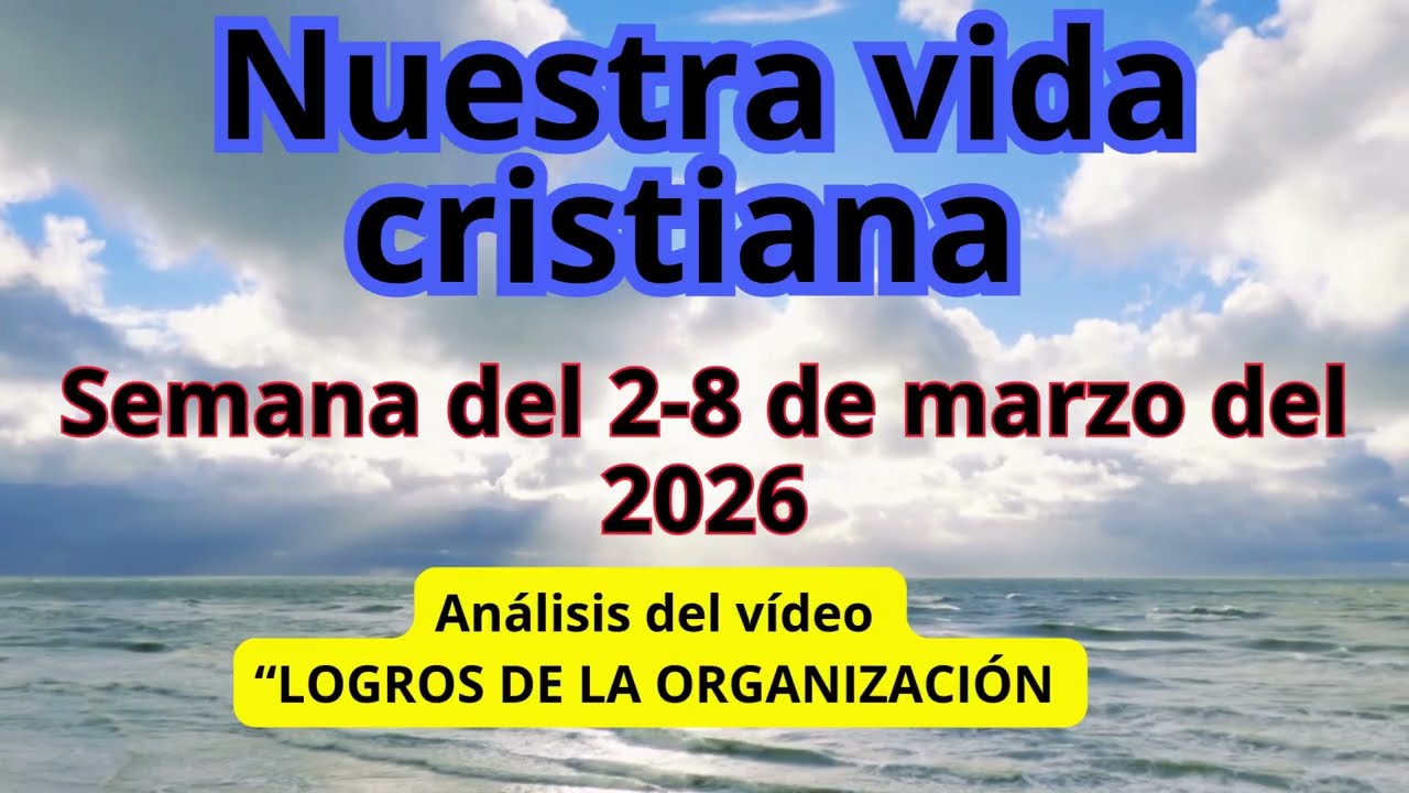 NUESTRA VIDA CRISTIANA