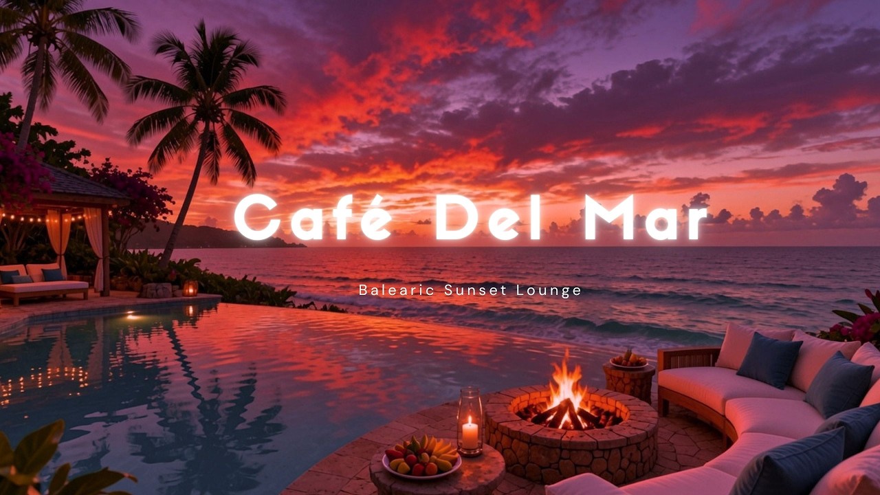 Tropical Sunset Paradise 2026 🌅 Ibiza Chillout Lounge & Luxury Beach House Music