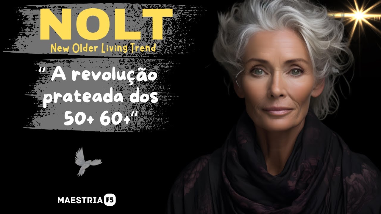 NOLT - Por que Envelhecer Agora é Privilégio?