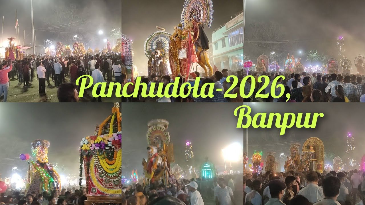Odisha Famous Panchudola-2026, Banpur | Grand Festival Celebration
