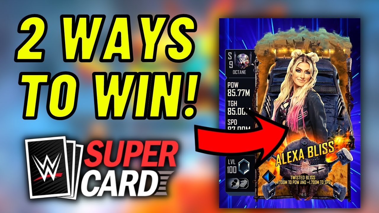 2 WAYS 2 WIN! - OCTANE ALEXA BLISS PRO! (WWE SUPERCARD S9)