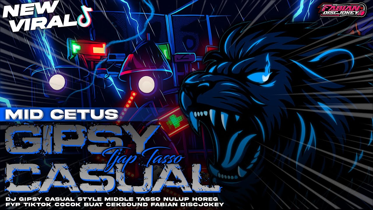 DJ GIPSY CASUAL TJAP TASSO‼️STYLE CLARITY CETAS CETUS TERBARU‼️VIRAL FYP FABIAN DISCJOKEY