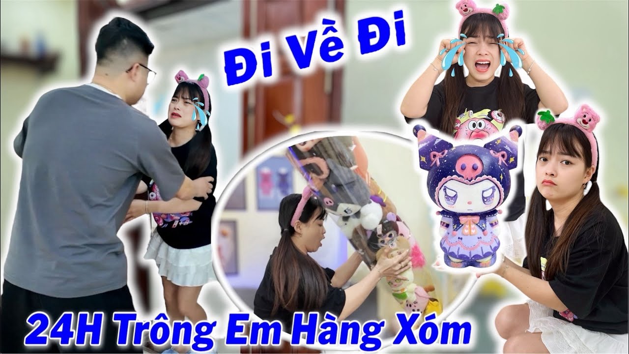 24H Trông Em Hàng Xóm Không Biết Nghe Lời Bất Ổn