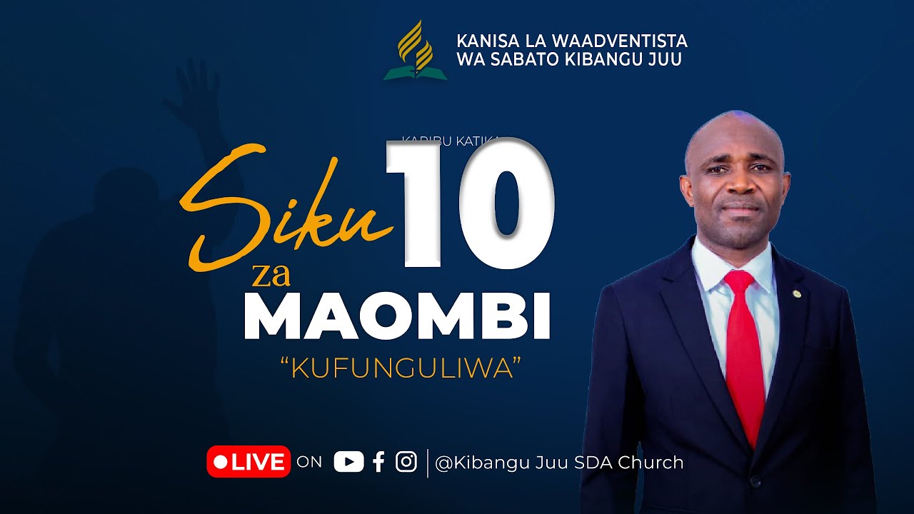 🔴#LIVE: Siku 10 za Maombi 