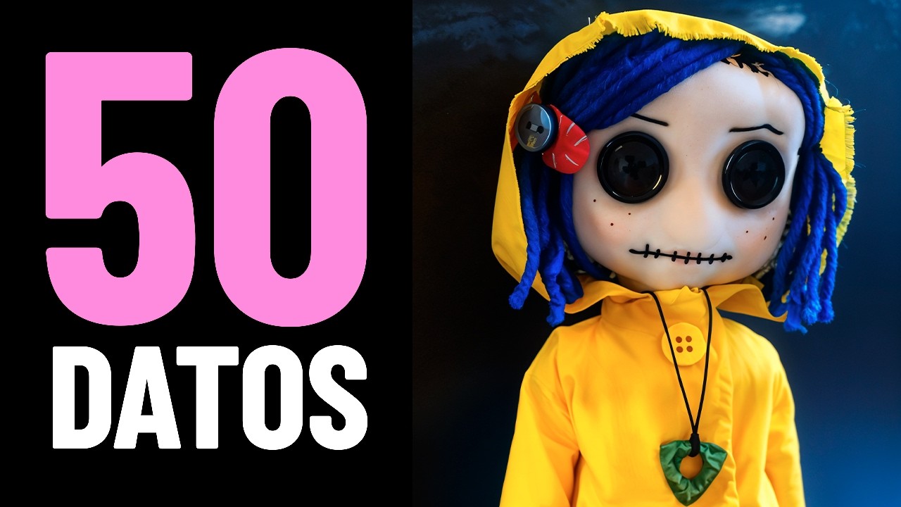 CORALINE Y LA PUERTA SECRETA: 50 Cosas que NO SABÍAS | Curiosidades