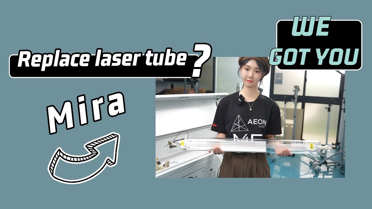 Laser tube replacement on MIRA9