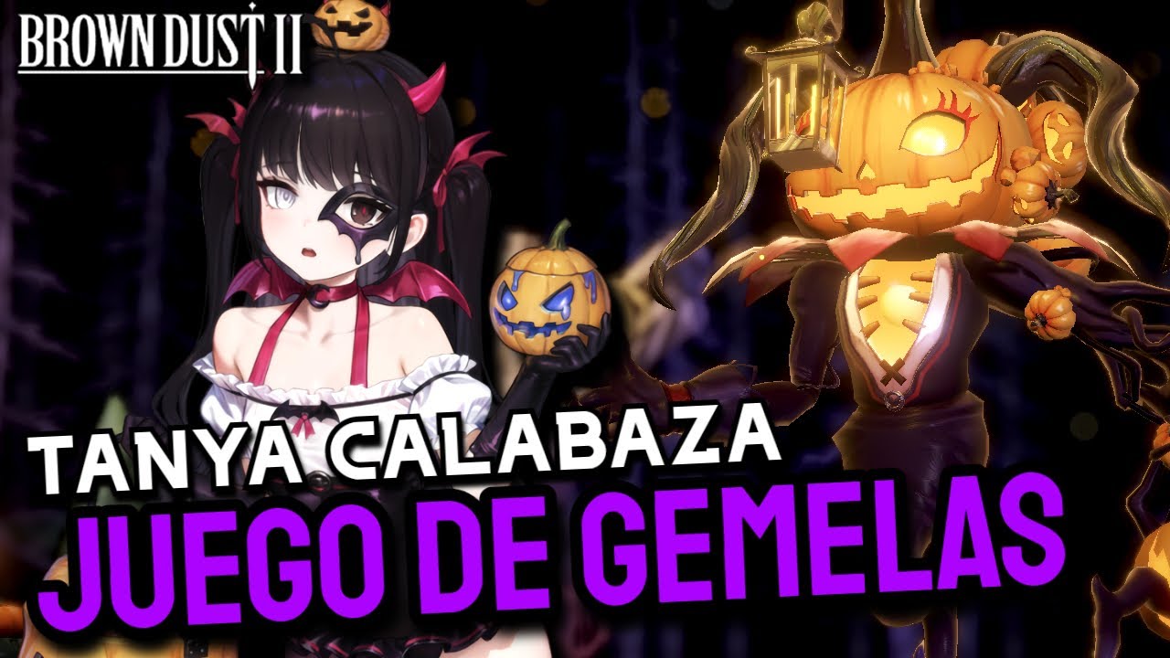 LAS CALABAZAS NO DAN MIEDO 🎃 | Fiend Hunter Tanya Fantasma Calabaza (Luz) | BROWN DUST 2