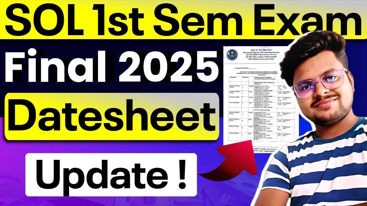 🚨DU SOL 1st Semester 2025: Exam Final Datesheet Update!