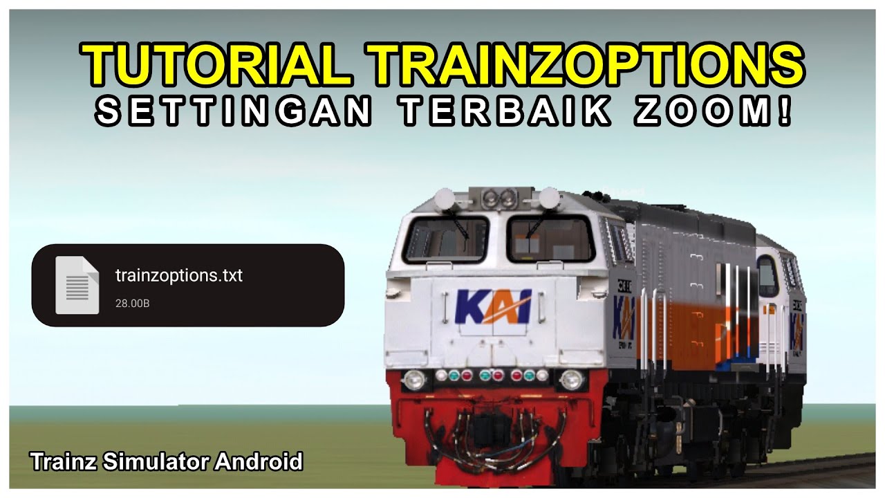 Cara Mengatur Zoom Melalui Trainzoptions | Trainz Simulator Android