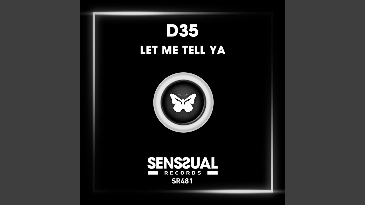 Let Me Tell Ya (Extended Mix)