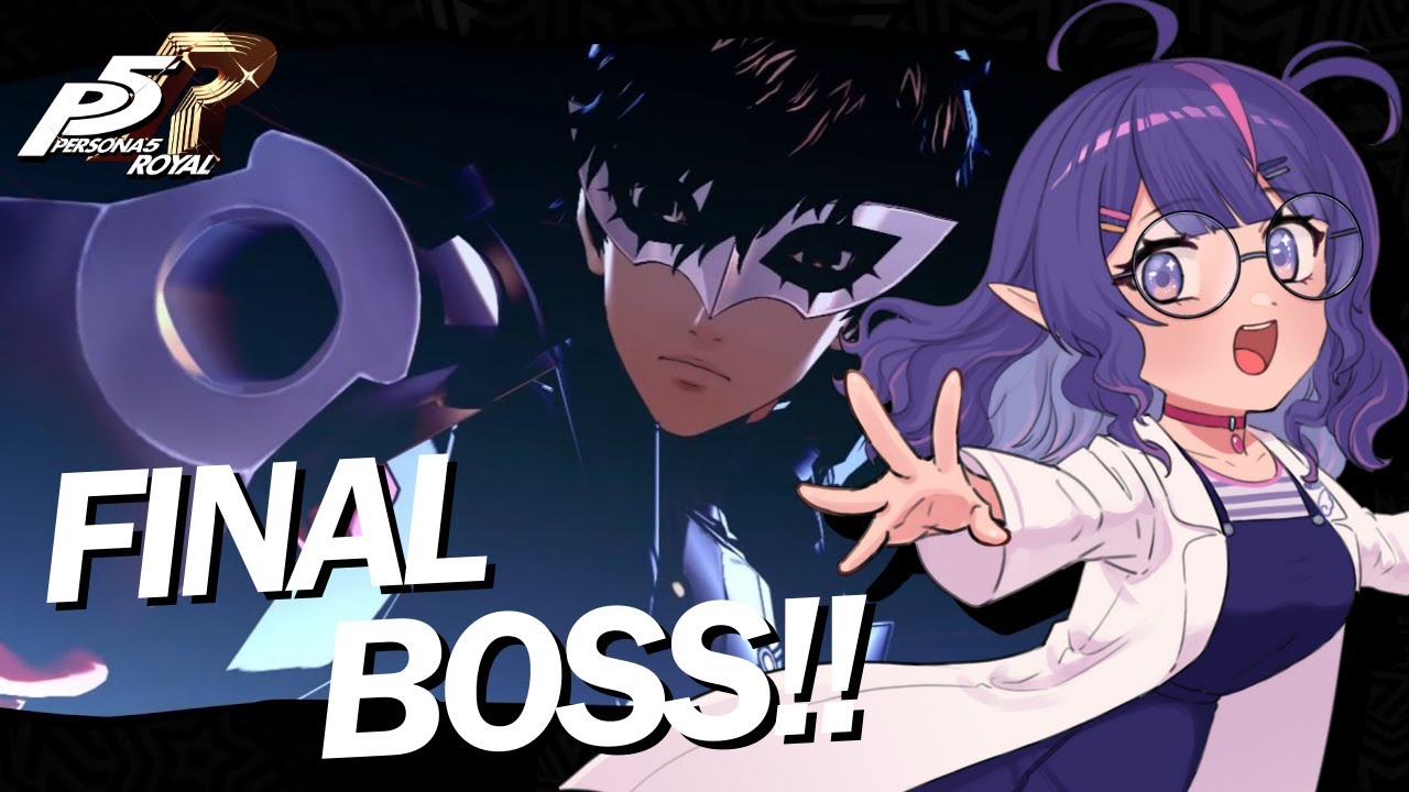 【Persona 5 Royal】Last Boss Time (FINALLY.) Prepare for Cutscene Hell. 💜💊 #FuwaStrim