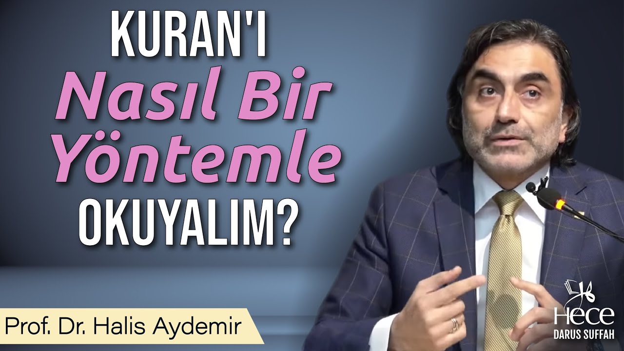 Kuran'ı Nasıl Bir Yöntemle Okuyalım?