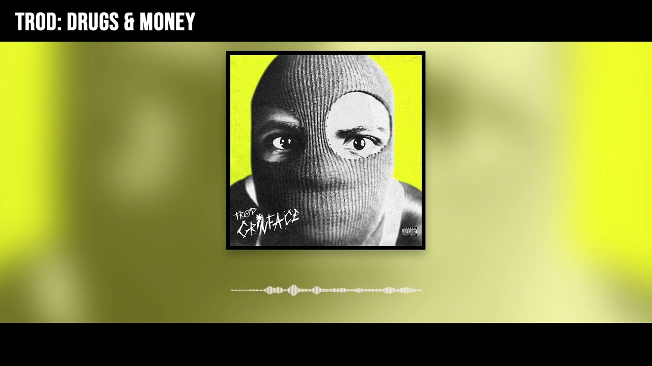 TROD - Drugs & Money (Official Audio)