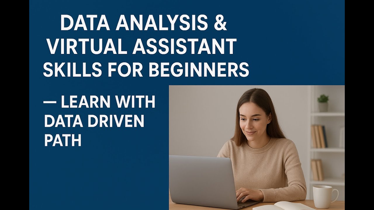 Data Analysis & Virtual Assistant Tutorial for Beginners | Learn with Data Driven Path