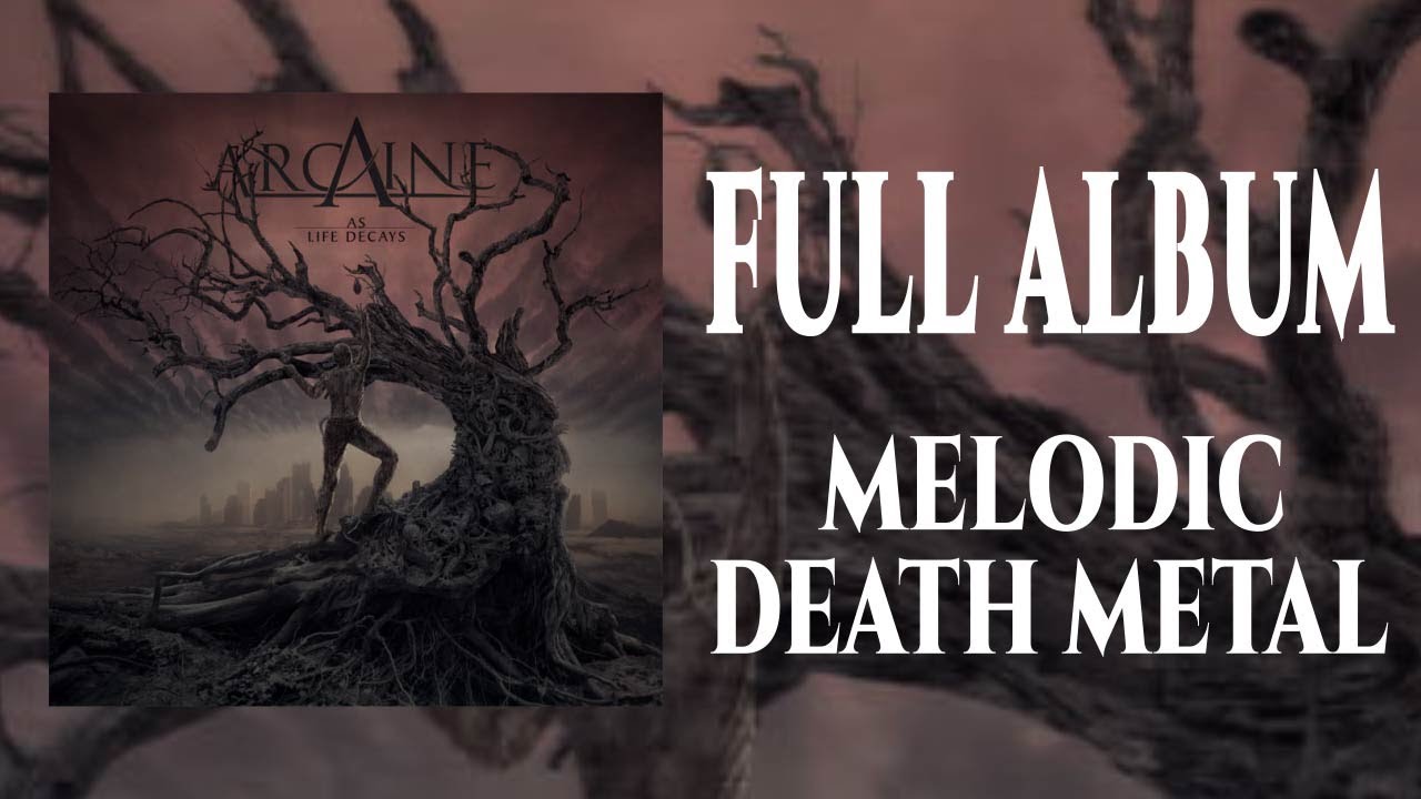 ARCAINE - As Life Decays [Full Album 2020 | Melodic Death Metal]