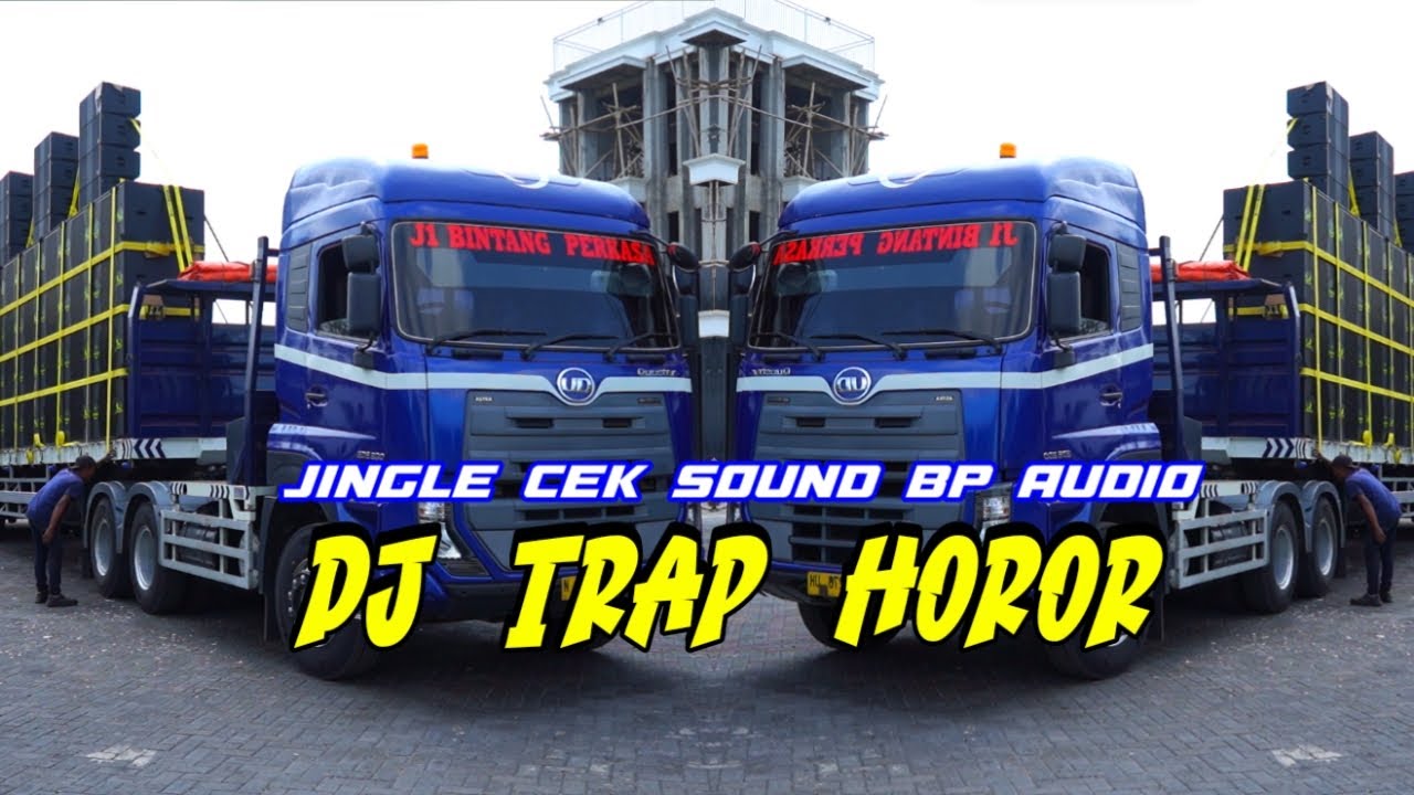 DJ TRAP HOROR || JINGLE CEK SOUND BP AUDIO