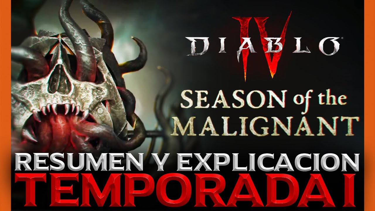 TEMPORADA de los MALIGNOS - SEASON 1 DIABLO IV | RESUMEN y EXPLICACIÓN en ESPAÑOL | KabricieTV