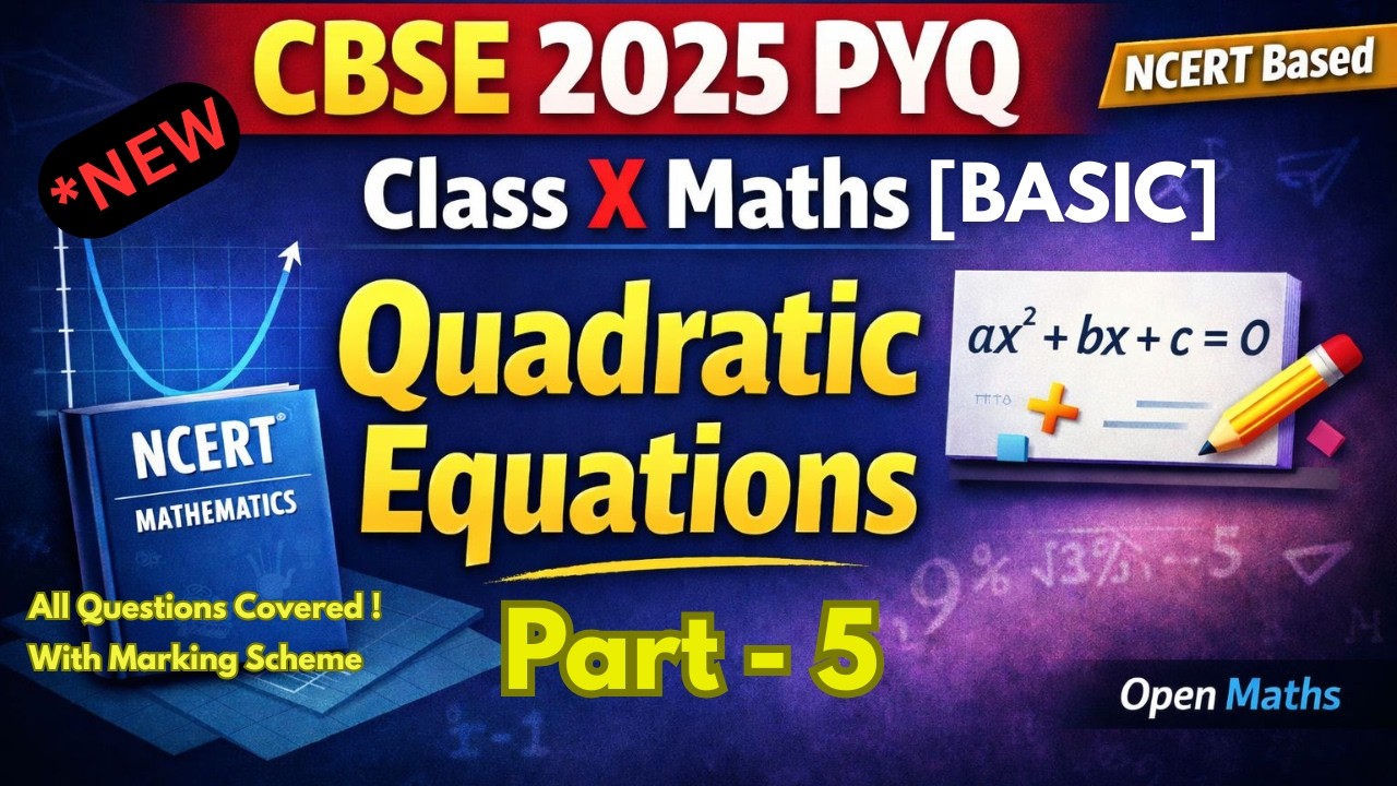 CBSE 2025 PYQ | Class 10 Maths Basic | Quadratic Equations | Part-5 | All Original Questions Solved