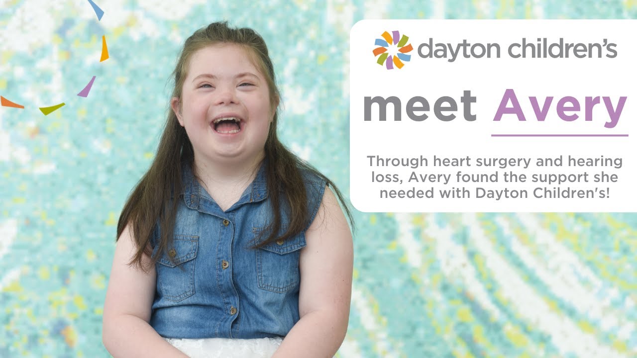Through heart surgery and hearing loss, Avery found the support she needed with Dayton Children's