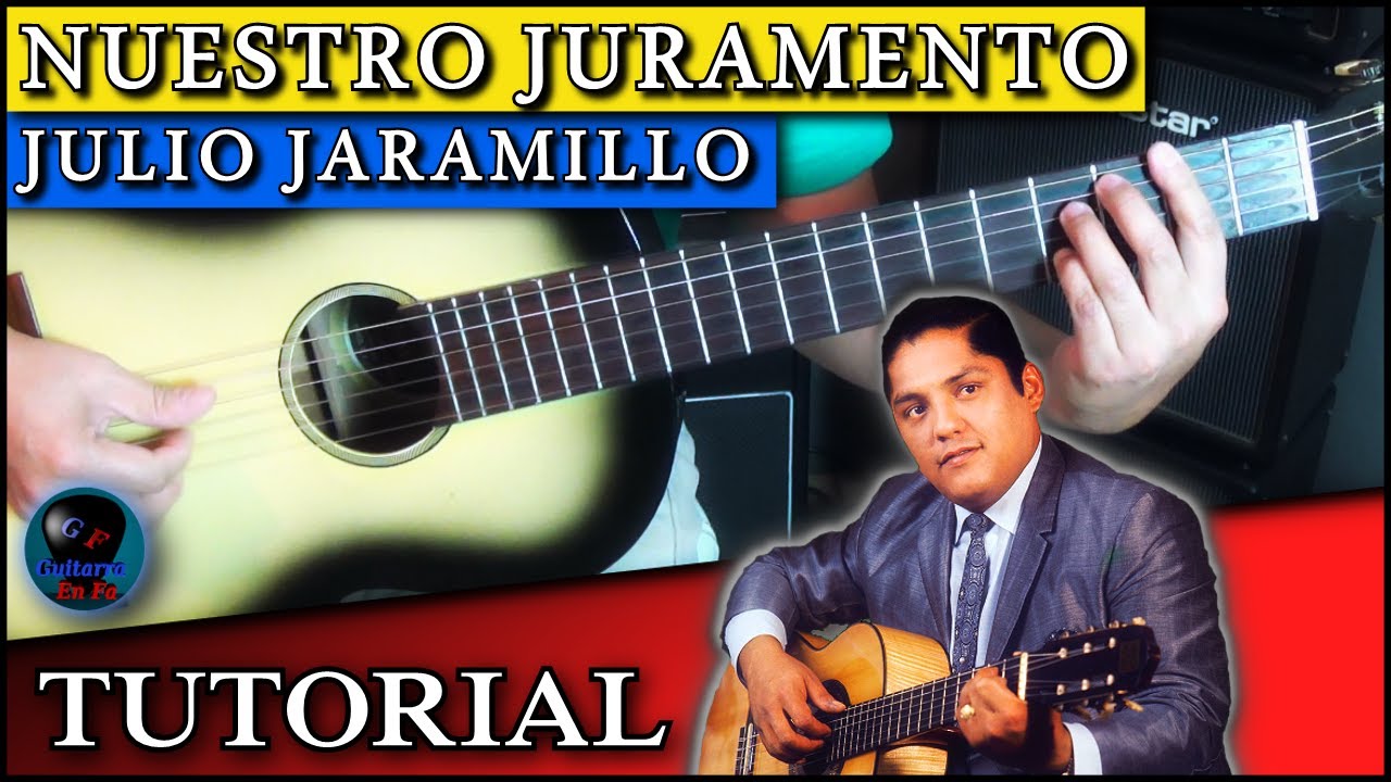 Cómo tocar NUESTRO JURAMENTO en guitarra con REQUINTO INTRO -Julio Jaramillo | TUTORIAL Temporada 5.