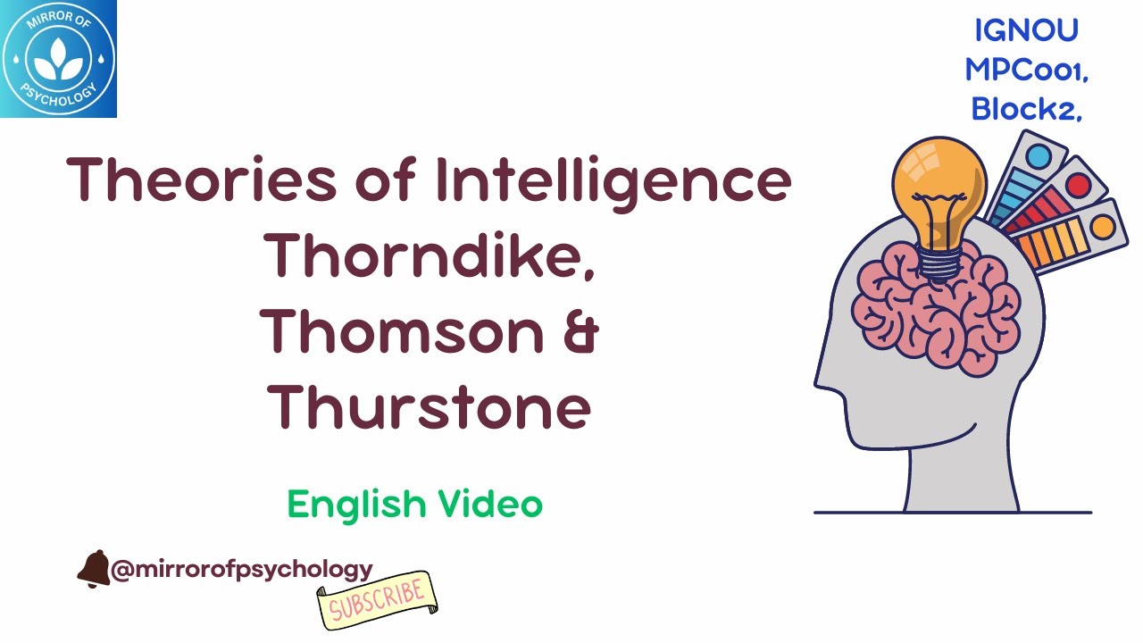 Thorndike, Thomson & Thurstone's Theories of Intelligence || Critics of Spearman's Two Factor Theory