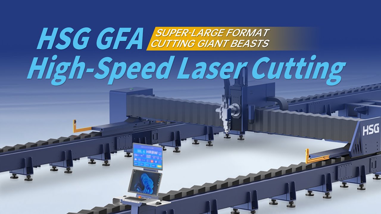 The GFA Ultra-large Format High-speed LaserCutting Machine — Fully Upgraded！